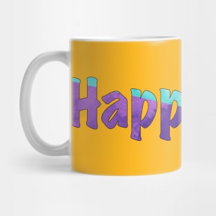 Happy day Mug